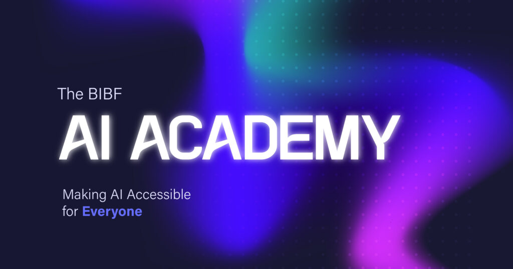 BIBF Launches AI Academy to Build National Digital Capabilities